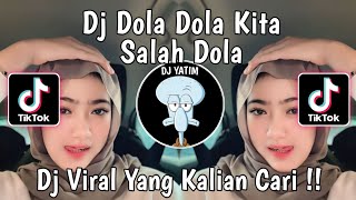 DJ DOLA DOLA KITA SALAH DOLA JJ REMIX FULL BASS TERBARU 2024 [upl. by Nyrok420]