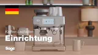 The Barista Touch™  Leitfaden zur Einrichtung Ihrer Espressomaschine  Sage Appliances DE [upl. by Andaira]