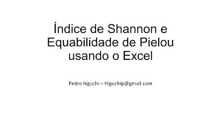 Shannon e Equabilidade de Pielou no Excel [upl. by Hamlin]