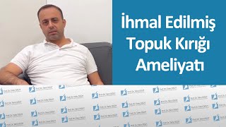 İhmal Edilmiş Topuk Kırığı Ameliyatı  Prof Dr Tahir Öğüt [upl. by Cristie]