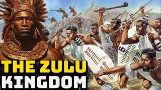 The Zulu Kingdom  African Civilizations [upl. by Krock]