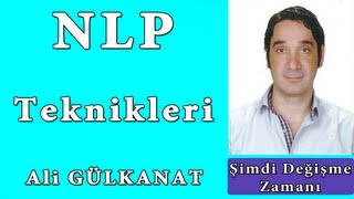 NLP Teknikleri Nelerdir  NLP yi Kolayca Öğren  Ali Gülkanat [upl. by Htebezile]