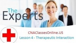 CNA Skills  Therapeutic Interaction  Lesson 4 CNA Videos [upl. by Fagaly]