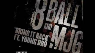 8Ball amp MJG quotBring It Backquot feat Young Dro [upl. by Orfinger]