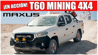 Pickup para Minería Nueva MAXUS T60 MINING 4x4  ¡EN ACCIÓN [upl. by Lewert124]