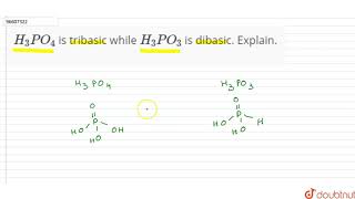 H3PO4 is tribasic while H3PO3 is dibasic Explain [upl. by Ahsiatal224]