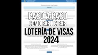 COMO LLENAR EL FORMULARIO LOTERIA DE VISA 2024 Tutorial completo actualizado [upl. by Polivy]