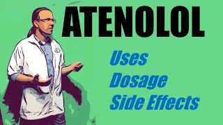 atenolol uses dosage and side effects [upl. by Aerdnahs149]