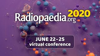 Radiopaedia 2020  Virtual Conference June 2225 [upl. by Leunamnauj]