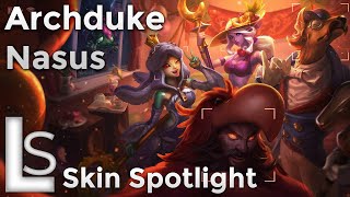 Archduke Nasus  Skin Spotlight  High Society Collection  League of Legends [upl. by Lah700]