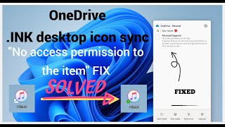 OneDrive  Ink quotNo access permission to the itemquot Error fix Solved [upl. by Kcirde]