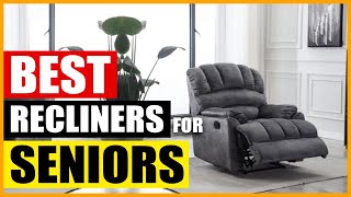 The 5 Best Recliners for Seniors Comfortable and Safe [upl. by Egroeg]