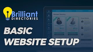 General Website Setup 🖥️ Getting Started Guide Tutorial for Brilliant Directories [upl. by Oz767]