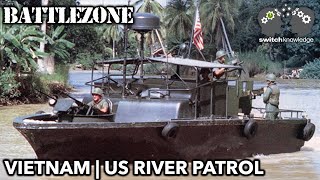 BATTLEZONE  Vietnam War Documentary  River Patrol PBR  S2E6 [upl. by Luci]