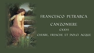 Francesco Petrarca  Chiare fresche et dolci acque [upl. by Farris186]