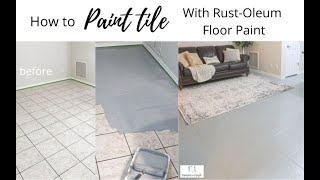 How to use RustOleum Home Floor Coating for PAINTED TILE FLOORS [upl. by Warfourd17]