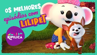 Mundo Ripilica  Os melhores episódios com o Lilipet [upl. by Nnaitak]