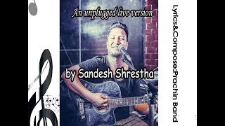 Lek Ko Sir Ma  लेकको शिरमा गुराँस फुल्यो  Sandesh Shrestha  Prachin Band Lok Pop Song 2020 [upl. by Marston337]