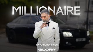 Millionaire Visualizer Yo Yo Honey Singh  GLORY  Bhushan Kumar [upl. by Ilarrold3]