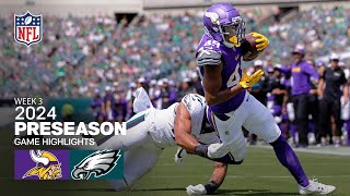 Minnesota Vikings vs Philadelphia Eagles  2024 Preseason Week 3 Game Highlights [upl. by Alyahs]