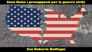 Stati Uniti i presupposti per la guerra civile – Con Roberto Buffagni [upl. by Norword678]