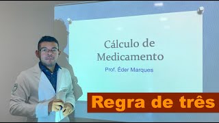 Cálculo de Medicamento  Regra de três [upl. by Aihsakal44]