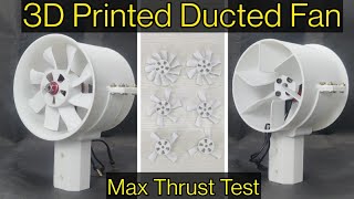 80 mm Electric Ducted Fan with Stator Blades  3D Printed  Max thrust test [upl. by Prager]