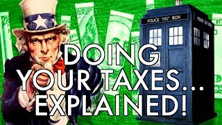 How to Do Your Taxes EXPLAINED [upl. by Acirred733]