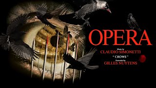 Claudio Simonetti Opera quotCrowsquot Extended by Gilles Nuytens [upl. by Omrelliug420]