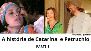 A HISTÓRIA DE CATARINA E PETRUCHIO PARTE 1 [upl. by Yuh829]