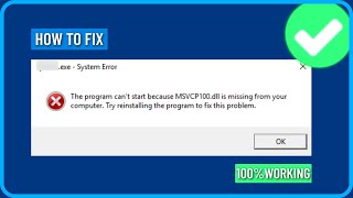 How to Fix MSVCP100dll Is Missing or Was Not Found in Windows 111087 [upl. by Nonarb]