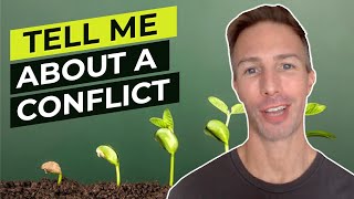 Tell Me About a Conflict Interview Question [upl. by Syck]