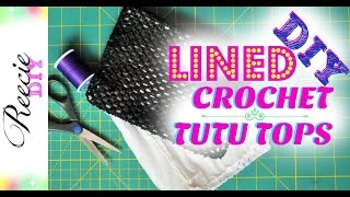 DIY Lined Crochet Tutu Top  How to add a lining to a crochet tutu top [upl. by Attej582]