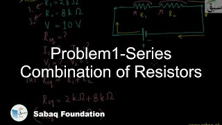 Series combination of Resistors Physics Lecture  Sabaqpk [upl. by Sommers]