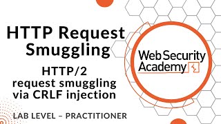 Lab HTTP2 request smuggling via CRLF injection [upl. by Yale707]