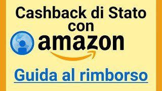 Ottieni il Cashback acquistando su Amazon  SCOPRI COME [upl. by Rehsa]