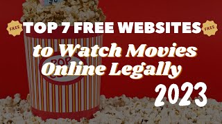 Top 7 Free Websites to Watch Movies Online Legally [upl. by Fong]