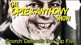 Opie amp Anthony Scorchs Sidekick Paulie Fights Back 4  24  2013 HD [upl. by Jacquet210]