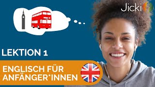 🇬🇧 Englisch lernen für Anfängerinnen Basis Lektion 1  Jicki Sprachduschen [upl. by Cosma629]