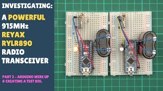 Testing Long Range Wireless 915Mhz RF LoRa Transceiver Module REYAX RYLR890 RYLR896 Arduino Part 2 [upl. by Kone]