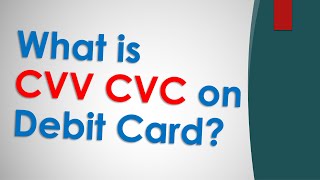 What is CVV and CVC on a debit card [upl. by Adnilav]