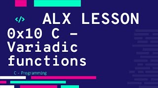 0x10 C  Variadic functions فيديو الحل  ALX بالعربي [upl. by Azila438]