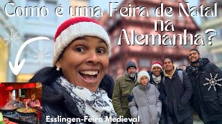 COMO É UMA FEIRA DE NATAL NA ALEMANHA A BRAZUCADA TODA EM ESSLINGEN FEIRA MEDIEVAL [upl. by Horatio]