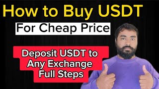 How to Buy USDT for Low Price 🔥 For Any Exchange 🔥 Usdt Deposit Step by step [upl. by Emmi]