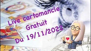 ⭐️replay du Live Cartomancie Gratuit du 19112022⭐️ [upl. by Phaih692]