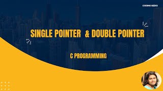 8Single Pointer and Double Pointer  C [upl. by Norred679]