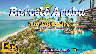 Barceló Aruba  All Inclusive Resort Full Hotel Tour [upl. by Eitsym]