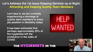 Attracting Quality Dental Team Members in a Job Shortage Crisis [upl. by Ennairb]