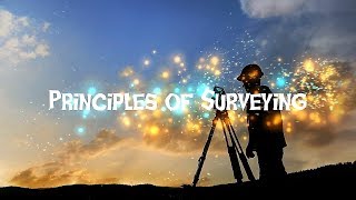 Principles of Surveying  Fundamental Principles of Surveying  Surveying Basics [upl. by Iman]