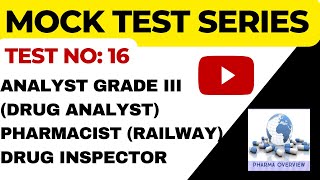 Mock test no 16  Drug analyst grade 3drug inspectorpharmacist  exam series [upl. by Sabella]